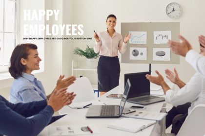 why-happy-employees-are-good-for-your-bottom-line